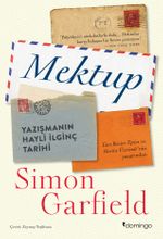 Mektup & Yazışmanın Hayli İlginç Tarihi
