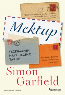 Mektup & Yazışmanın Hayli İlginç Tarihi