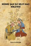 H&uuml;sn&uuml; Şah ile Selvi Naz Hikayesi