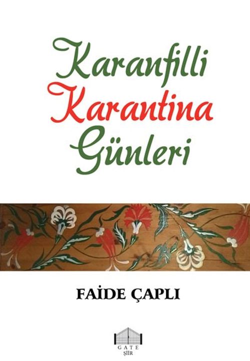 Karanfilli Karantina Günleri
