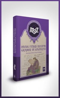 Divan-ı Türki Basit'in Gramer ve Lügatçesi (Tıpkı Basım Ekli)