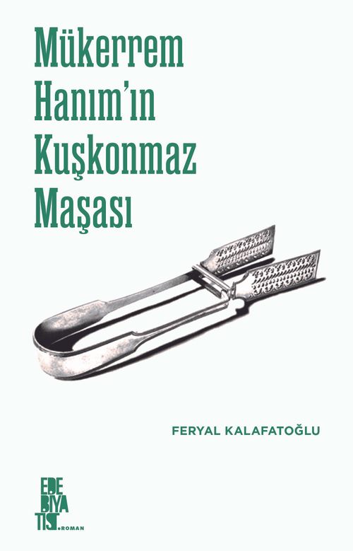 Mükerrem Hanım'ın Kuşkonmaz Maşası