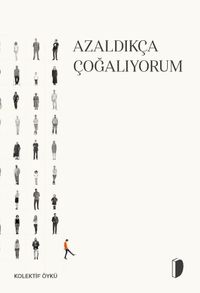 Azaldıkça Çoğalıyorum