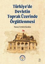 Türkiye'de Devletin Toprak Üzerinde Örgütlenmesi