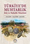 T&uuml;rkiye'De Muhtarlık ve Mahalle Y&ouml;netimi
