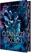 &Ouml;tanazi Okulu 1 (Ciltli &Ouml;zel Baskı)
