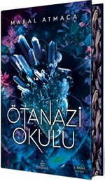 Ötanazi Okulu 1 (Ciltli Özel Baskı)