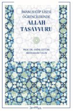 İmam Hatip Lisesi Öğrencilerinde Allah Tasavvuru