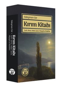 Kırım Kitabı & Tarih, Ulema, Udeba, Şuara, Meşayih ve Müellifler