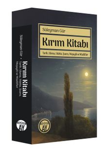 Kırım Kitabı & Tarih, Ulema, Udeba, Şuara, Meşayih ve Müellifler