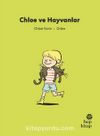 İlk Okuma Hikayeleri: Chloe ve Hayvanlar