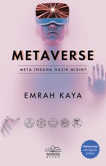 Metaverse & Meta İnsana Hazır mısın?