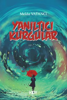 Yanıltıcı Kurgular