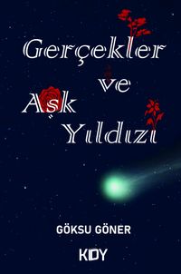 Gerçekler ve Aşk Yıldızı