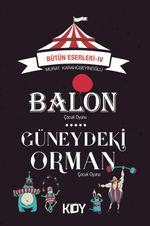 Balon - Güneydeki Orman (Çocuk Oyunu)