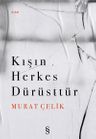 Kışın Herkes Dürüsttür