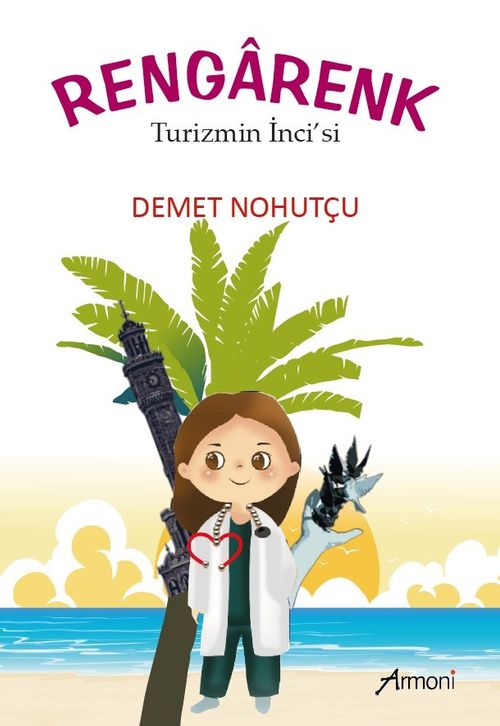 Rengarenk & Turizmin İnci'si