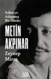 Metin Akpınar: Sahneye Adanmış Bir &Ouml;m&uuml;r