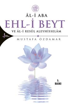 Ehl-i Beyt ve Al-i Resül Aleyhisselam & Al-i Aba