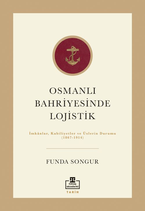 Osmanlı Bahriyesinde Lojistik & İmkanlar, Kabiliyetler ve Üslerin Durumu (1867-1914)