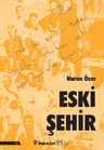 Eski Şehir