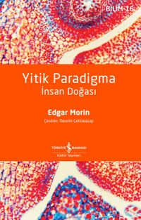 Yitik Paradigma & İnsan Doğası