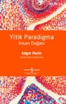 Yitik Paradigma &amp; İnsan Doğası