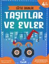 Eğitici Oyunlar - Taşıtlar ve Evler