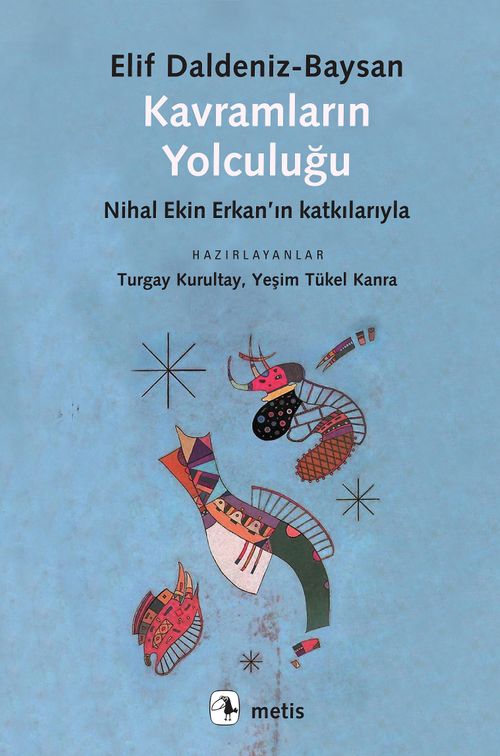 Kavramların Yolculuğu & Çeviribilimsel Perspektiften Bir Bakış