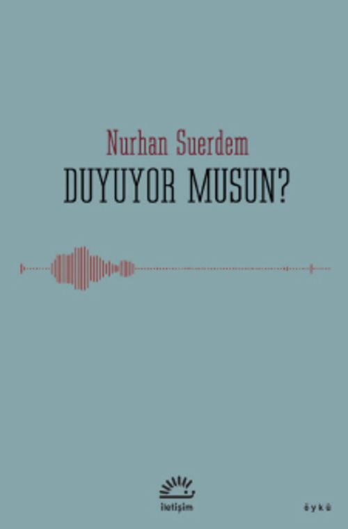 Duyuyor musun?
