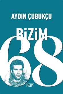 Bizim ‘68 