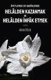 &Acirc;yetlerde ve Had&icirc;slerde Helalden Kazanmak ve Helalden İnfak Etmek