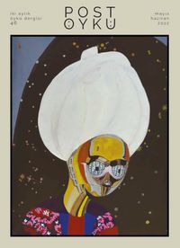 Post Öykü İki Aylık Öykü Dergisi Sayı:46 Mayıs-Haziran 2022