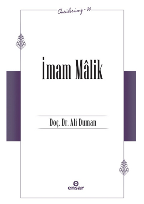 İmam Malik (Öncülerimiz 36)