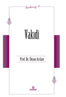 Vakıdî (Öncülerimiz 47)                                 
