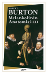 Melankolinin Anatomisi : 3. Cilt