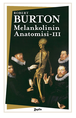 Melankolinin Anatomisi : 3. Cilt