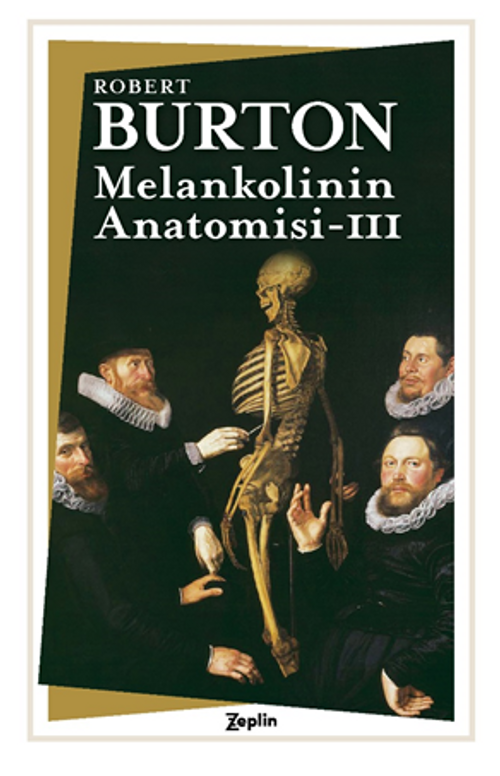 Melankolinin Anatomisi : 3. Cilt