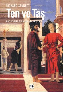 Ten ve Taş Batı Uygarlığında Beden ve Şehir