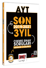 AYT Son 3 Yıl (2019-2021) Tamamı Çözümlü Çıkmış Sorular