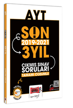 AYT Son 3 Yıl (2019-2021) Tamamı Çözümlü Çıkmış Sorular