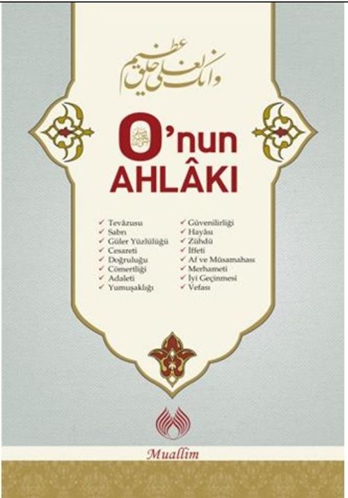 O'nun Ahlakı