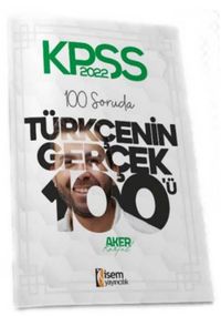 2022 KPSS Lisans 100 Soruda Türkçenin Gerçek 100'ü Deneme