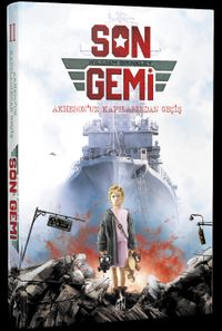 Son Gemi  & Akheron'un Kapılarından Geçiş 