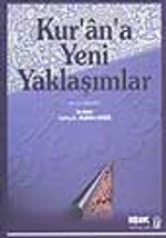 Kur'an'a Yeni Yaklaşımlar