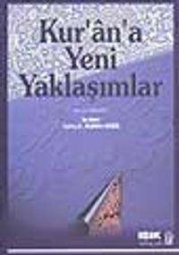 Kur'an'a Yeni Yaklaşımlar