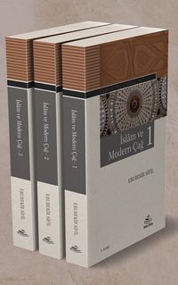İslam ve Modern Çağ (3 Cilt)