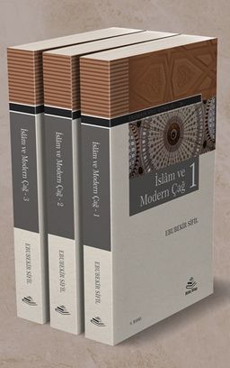 İslam ve Modern Çağ (3 Cilt)