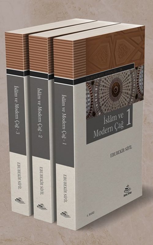 İslam ve Modern Çağ (3 Cilt)