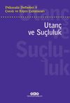 Psikanaliz Defterleri 8 / &Ccedil;ocuk ve Ergen &Ccedil;alışmaları Utan&ccedil; ve Su&ccedil;luluk